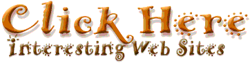 Click Here Interesting Web Sites