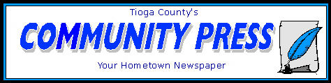 Tioga County's Community Press  Your Hometown Newspaper